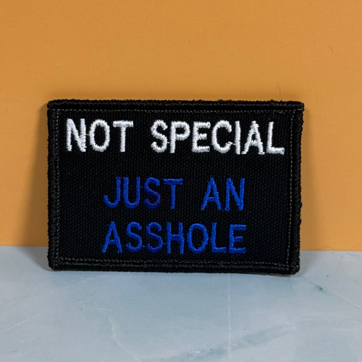 Not Special, Just An Asshole Funny Morale Patch, 2x3" | Made in USA | VELCRO® Brand Hook Backing